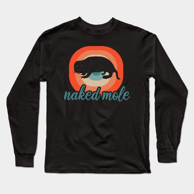 Naked mole rat freaking love sand digger motif Long Sleeve T-Shirt by FindYourFavouriteDesign